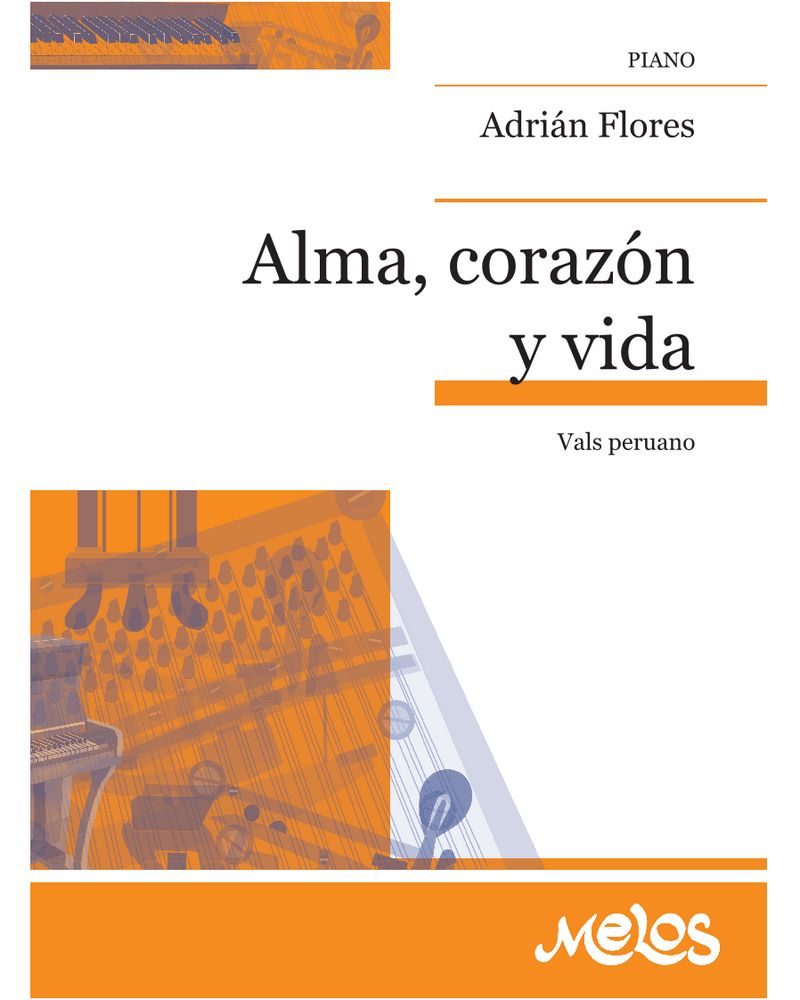 Alma, corazón y vida