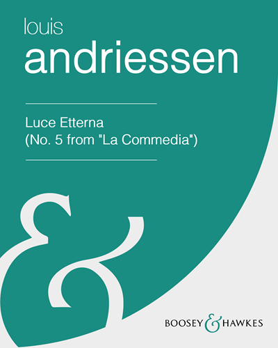 Luce Etterna (No. 5 from "La Commedia")