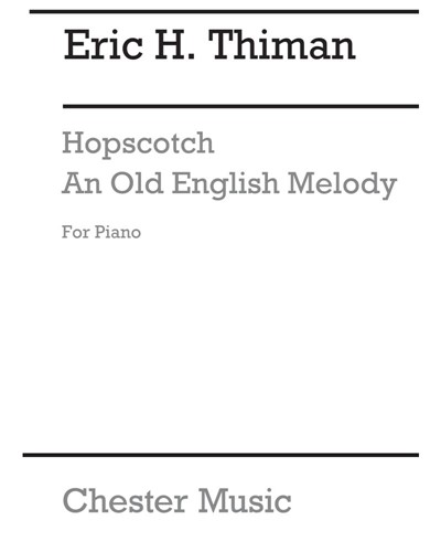 "Hopscotch" & "An Old English Melody"