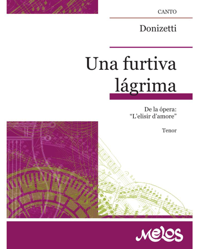 Una furtiva lágrima (from the opera "L'elisir d'amore")