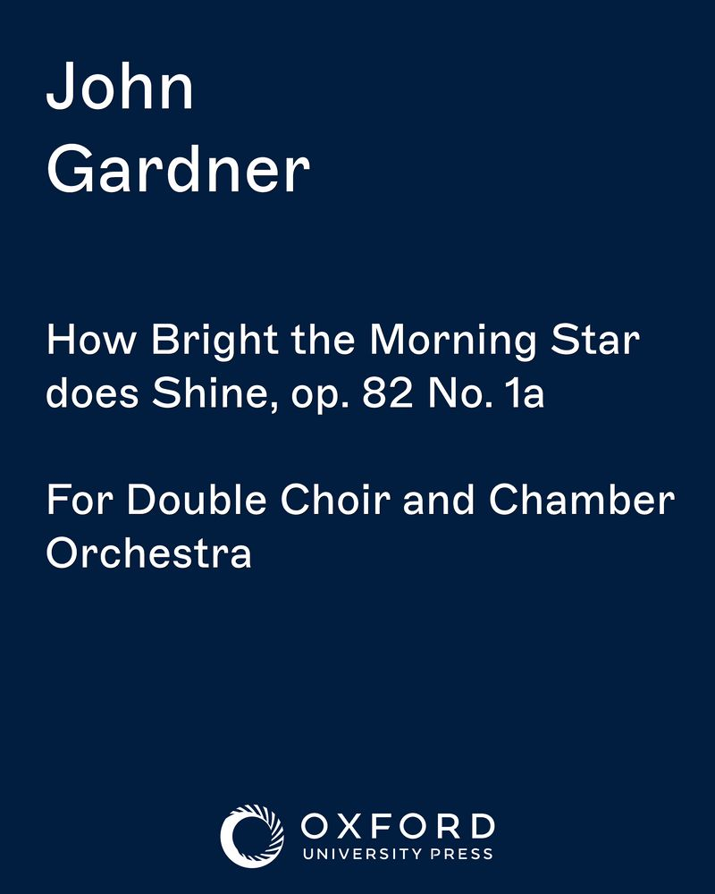 How Bright the Morning Star does Shine, op. 82 No. 1a