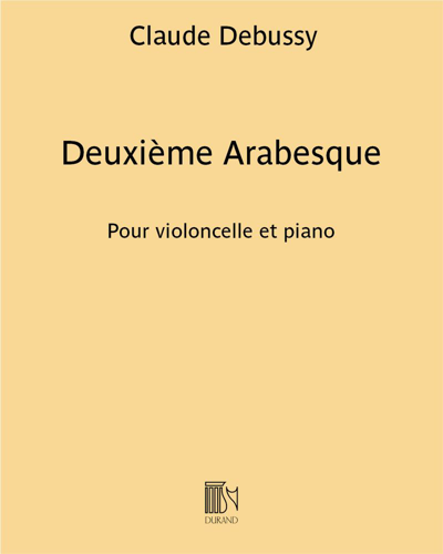 Deuxième Arabesque - Pour violoncelle et piano