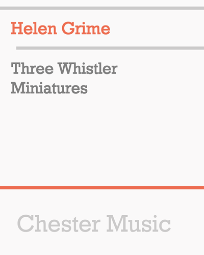 Three Whistler Miniatures
