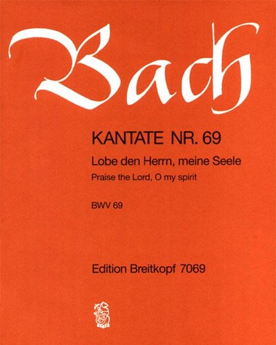Kantate BWV 69 „Lobe den Herrn, meine Seele“