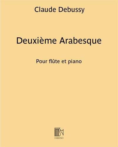 Deuxième Arabesque - Pour flûte et piano