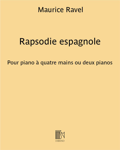 Rapsodie espagnole - Pour piano à quatre mains ou deux pianos