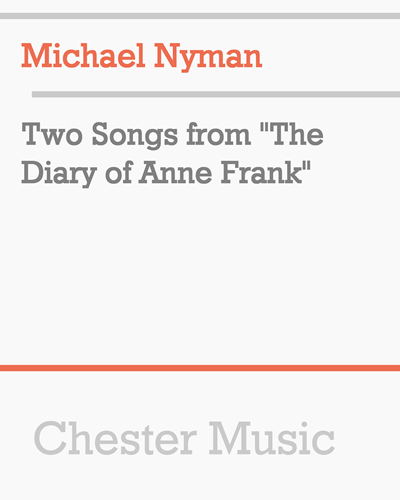 Two Songs from "The Diary of Anne Frank"