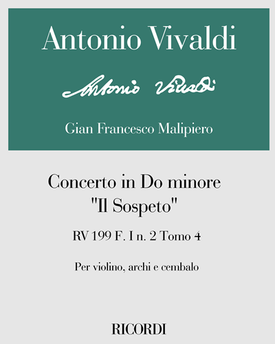 Concerto in Do minore "Il Sospetto" RV 199 F. I n. 2 Tomo 4