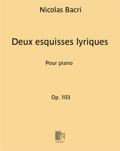 Deux esquisses lyriques Op. 103