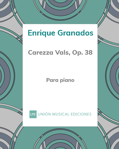 Carezza Waltz, op. 38