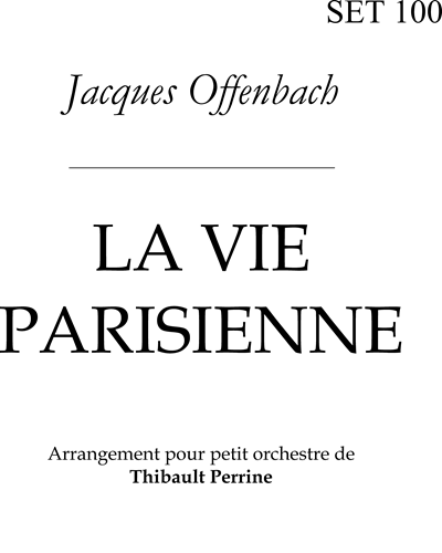 Le Vie Parisienne (Arrangement pour petit orchestre)