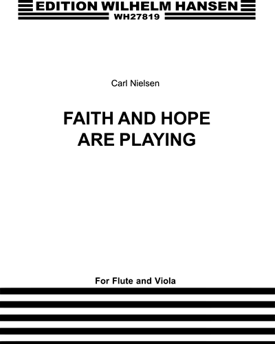 Faith and Hope are Playing