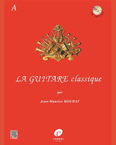 La Guitare Classique, Volume A