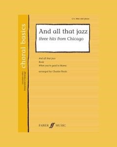 And All That Jazz (from 'Chicago')