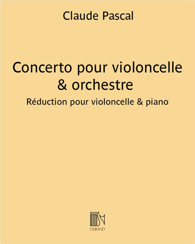 Concerto pour violoncelle & orchestre - Réduction pour violoncelle & piano
