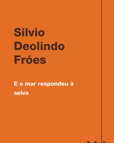 E o mar respondeu à selva