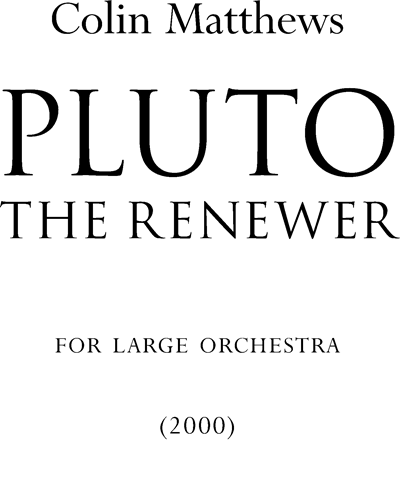 Pluto, the renewer