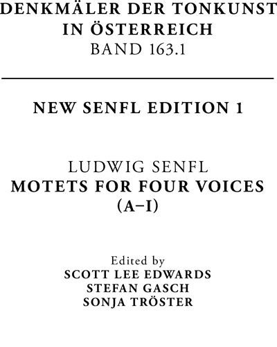 Motets For Four Voices (A-I). New Senfl Edition 1
