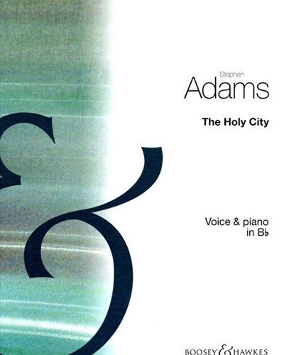 The Holy City [Version in B-flat for Voice & Piano]