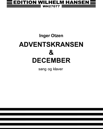 "Adventskransen" & "December"