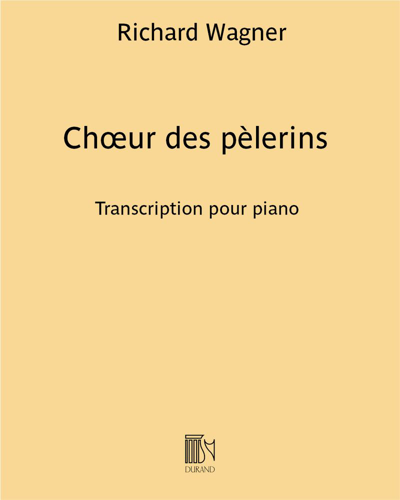 Chœur des pèlerins (extrait de "Tannhäuser")