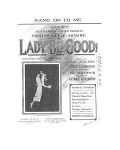 Hang On To Me (from 'Lady, Be Good')