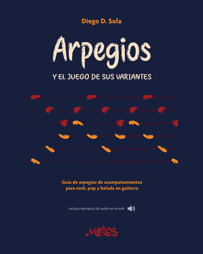 Arpegios y el juego de sus variantes