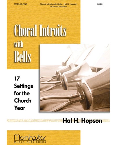 Choral Introits With Bells