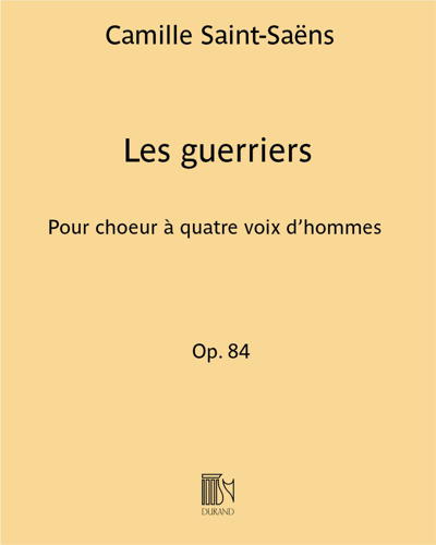 Les Guerriers, op. 84
