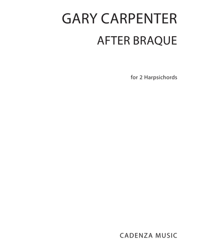 After Braque (Arrangement for Harpsichord Duet)