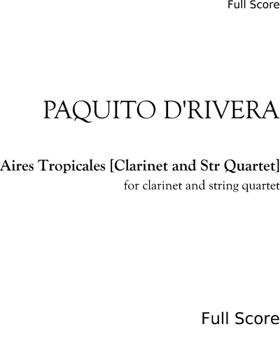 Aires Tropicales for Clarinet & String Quartet