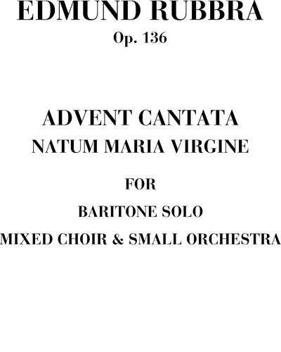 Advent cantata natum Maria Virgine Op. 136