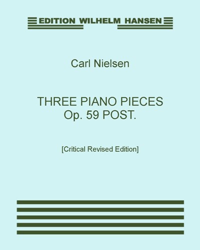 Three Piano Pieces, Op. 59 Posth. [Critical Revised Edition]