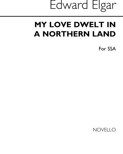 My Love Dwelt in a Northern Land