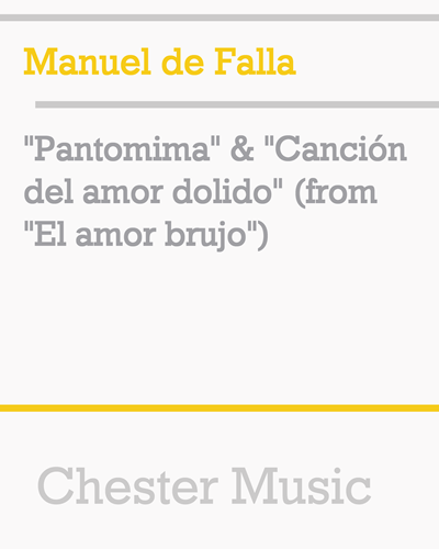 "Pantomima" & "Canción del amor dolido" (from "El amor brujo")