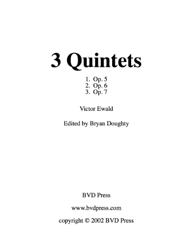 3 Ewald Quintets, op. 5 - 7