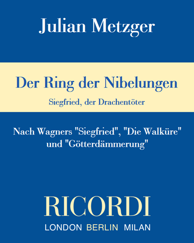 Der Ring der Nibelungen (Siegfried, der Drachentöter)