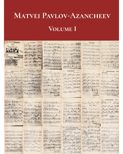 Matvei Pavlov-Azancheev, Vol. 1