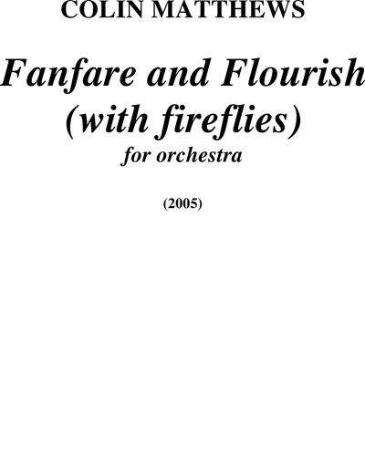 Fanfare and Flourish (with fireflies)