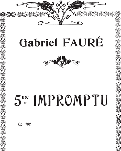 Impromptu No. 5 in F sharp minor, op. 102