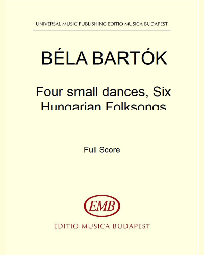 Four Small Dances & Six Hungarian Folksongs