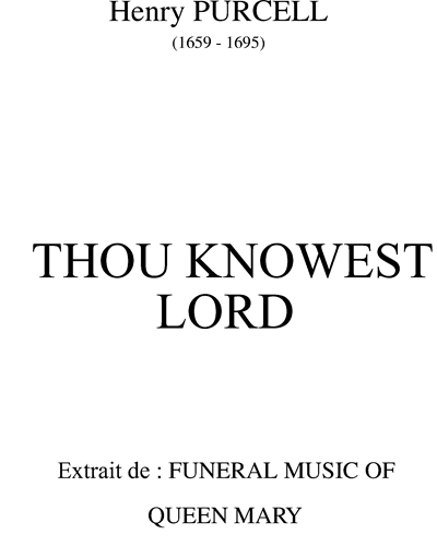 Thou knowest Lord - Purcell