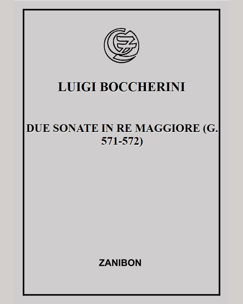 Due sonate in Re maggiore (G. 571-572)