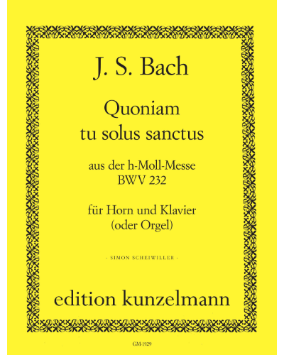 Quoniam tu solus sanctus (from 'Mass in B minor, BWV 232')