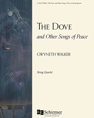 The Dove and Other Songs of Peace