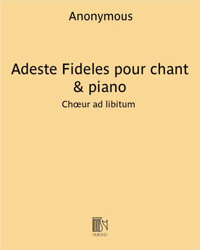 Adeste Fideles pour chant & piano (ou orgue)
