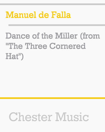 Dance of the Miller (from 'The Three Cornered Hat')