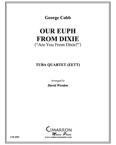 Our Euph from Dixie (Are You From Dixie?)