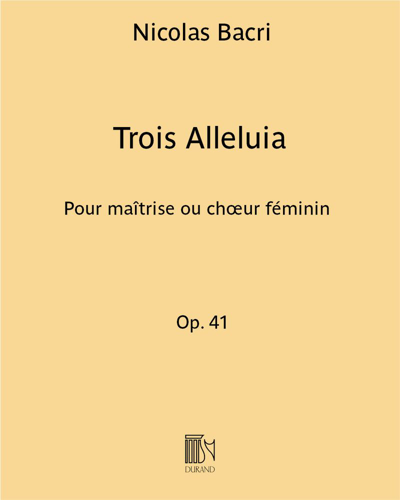Trois Alleluia Op. 41
