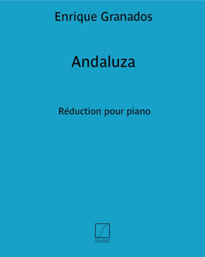 Andaluza (n. 5 des "Danzas Españolas") - Réduction pour piano